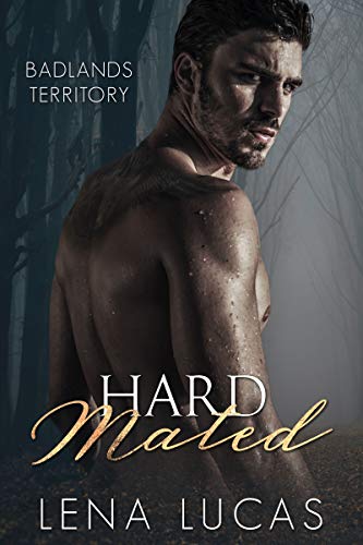 Hard Mated (By: Lena Lucas)
