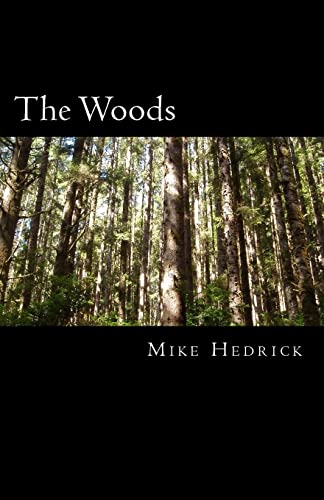 The Woods: A Year of Schizophrenia