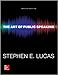 Speeches for Analysis and Discussion: The Art of Public Speaking