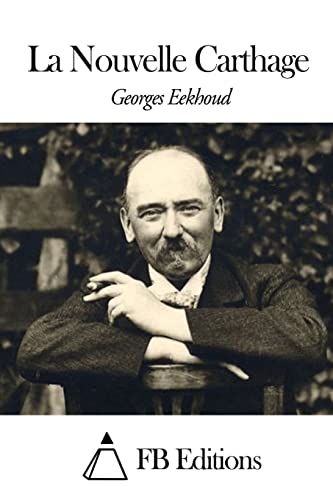 La Nouvelle Carthage (French Edition)