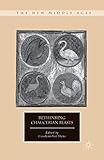 Rethinking Chaucerian Beasts (The New Middle Ages)