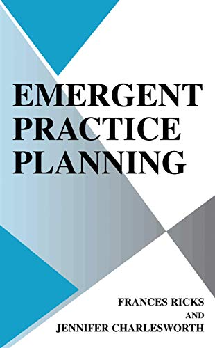 Emergent Practice Planning view 2