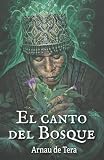 El Canto del Bosque: (Edición Premium a todo Color)