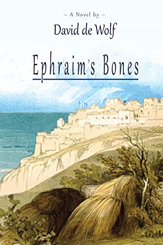 Ephraim’s Bones