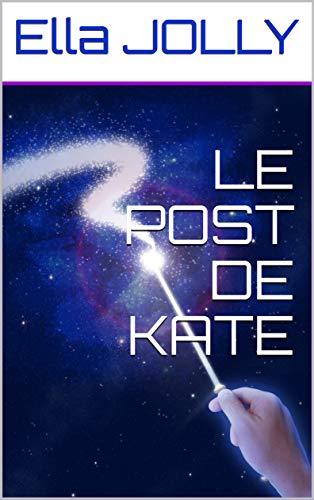 Télécharger LE POST DE KATE Francais PDF