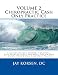Chiropractic Cash Only Practice, Vol. II: A Chiropractor’s Journey Through a Post-Payment Audit and More Tips on How to Create Your Dream Cash Only Practice (Volume 2)