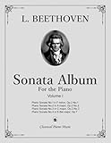 sonata album for the piano - volume i - ludwig van beethoven - classical piano music: • essential sonatas from the master of classical form • volume i ... performers & classical piano enthusiasts