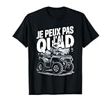 Je Peux Pas J’ai Quad Homme Humour Idée Cadeau T Shirt