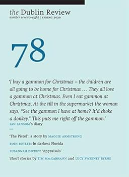 Paperback The Dublin Review: Spring 2020: Number 78 Book