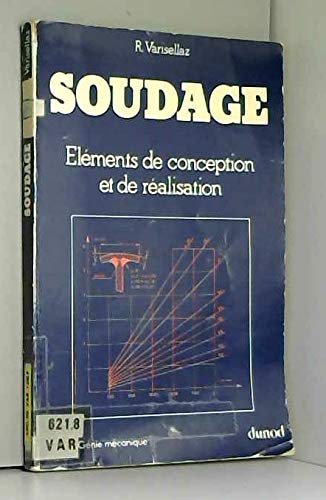 Soudage / elements de conception et de réalisation