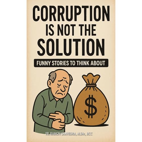 Corruption: Money Is Not the Solution Audiolibro Por Ramon Saavedra arte de portada