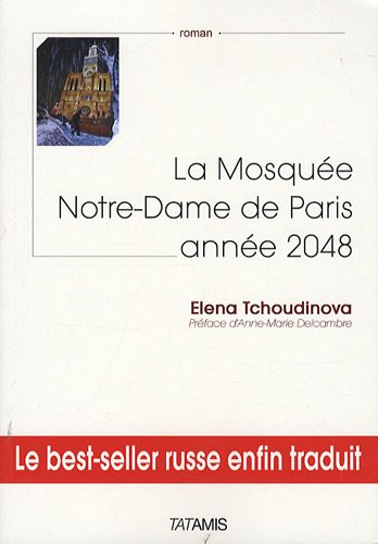 La Mosquée Notre-Dame de Paris : année 2048 PDF Ebook En Ligne