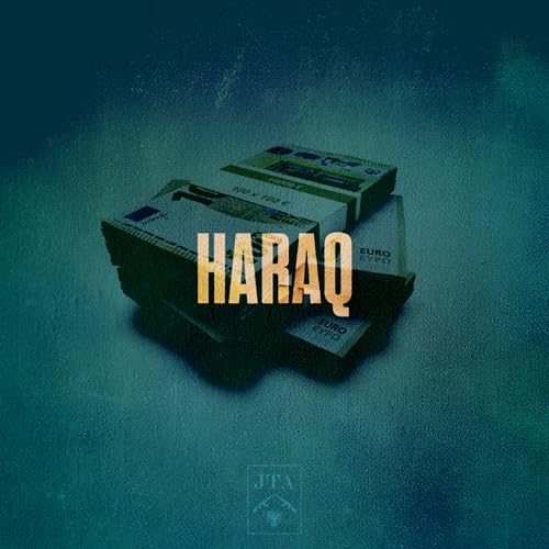 Haraq [Explicit]