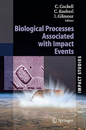 Biological Processes Associated with Impact Events Softcover reprint of hardcover 1st ed. 2006 Edition-Wow! eBook