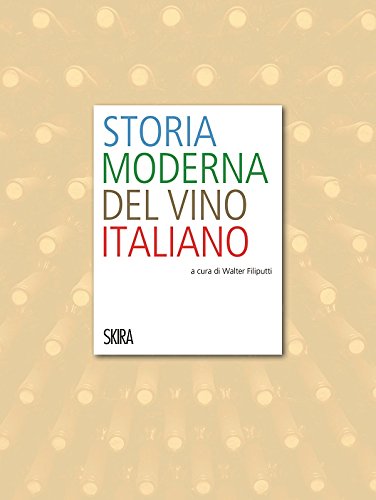 Storia moderna del vino italiano