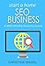 Start a Home SEO Business & Make Monthly Recurring Income