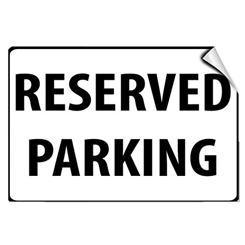 Reserved Parking Parking Label Decal Sticker Sticks to Any Surface