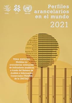 Paperback Perfiles Arancelarios En El Mundo 2021 [Spanish] Book