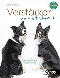 viviane theby youtube  Verstärker verstehen: Über den Einsatz von Belohnung im Hundetraining (Das besondere Hundebuch)