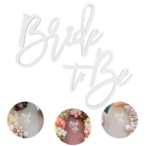 Wooden Bride To Be Sign with White Painted for Bachelorette Bridal Party Banner Bridal Shower Bride To Be DecorationsWhite