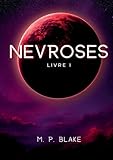 Névroses: Livre 1