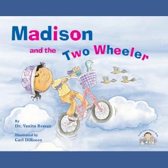Madison and the Two Wheeler (Unabridged) - Vanita Braver