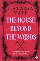 The House Beyond The Woods 1917791607 Book Cover