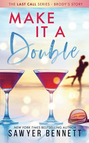 Make It A Double (The Last Call Series)