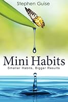 Algopix Similar Product 15 - Mini Habits Smaller Habits Bigger