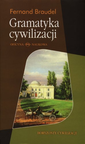 Gramatyka cywilizacji [Polish] 8374590017 Book Cover