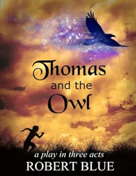 Paperback Thomas and the Owl: A Play in Three Acts Book