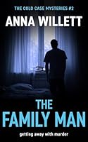 THE FAMILY MAN: Getting away with murder 1913516539 Book Cover