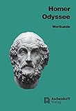 Odyssee: Wortkunde - Homer Homer Bearbeitung: Hans Schnabel 