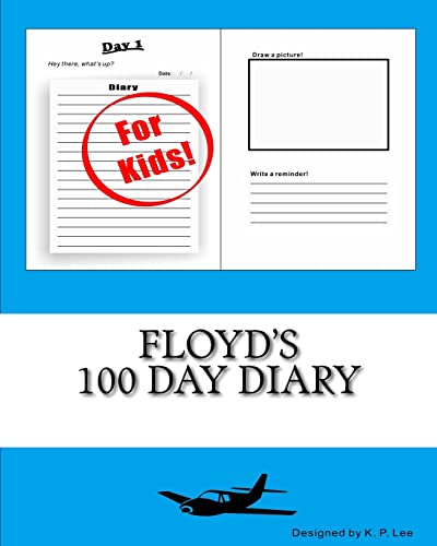 Floyd's 100 Day Diary 1519503555 Book Cover