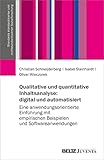 quantitative methoden der bwl  Qualitative und quantitative Inhaltsanalyse: digital und automatisiert: Eine anwendungsorientierte Einführung mit empirischen Beispielen und ... und nichtstandardisierter Sozialforschung)