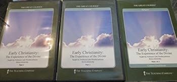 The Great Courses Early Christianity: The Experience of the Divine Lecture Transcript and Course Guidebook Part 1 and 2