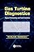 Gas Turbine Diagnostics: Signal Processing and Fault Isolation