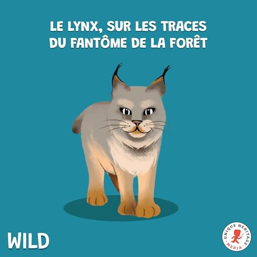 Le Lynx, sur les traces du fant&ocirc;me de la for&ecirc;t (Partie 2)