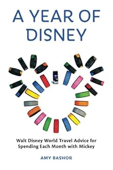 A Year of Disney: Walt Disney World Travel Advice for Spending Every Month with Mickey