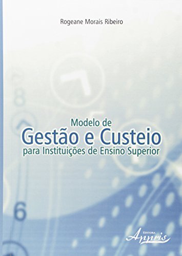 Modelo de gestão e custeio para instituições de ensino superior: