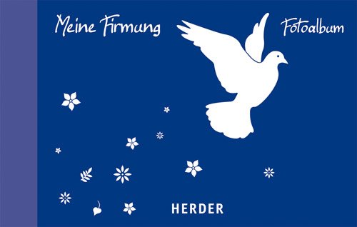 Meine Firmung: Fotoalbum Meine Firmung: Fotoalbum