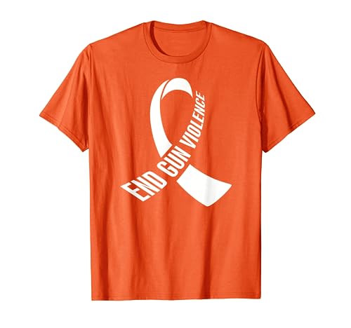 Enough End Gun Violence No Gun Awareness Day Wear Orange T-Shirt