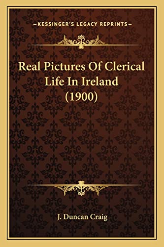 Real Pictures Of Clerical Life In Ireland (1900)