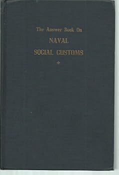 The Answer Book on Naval Social Customs