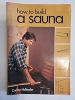How to Build a Sauna 0847316734 Book Cover