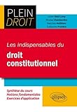  Les indispensables du droit constitutionnel