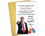 Nchigedy Funny Trump Son Birthday Card, Humorous Fathers Day Card for Sons, Hilarious Trump Valentine's Day Cards for Sons, You're A Great Son
