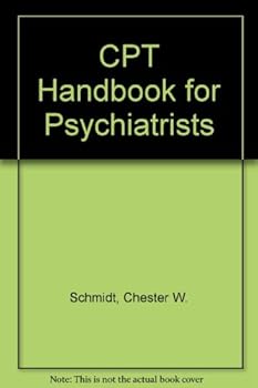 Hardcover CPT Handbook for Psychiatrists: Coding for Maximum Reimbursement Book