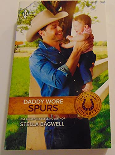 Daddy Wore Spurs 1335507809 Book Cover