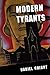 Modern Tyrants